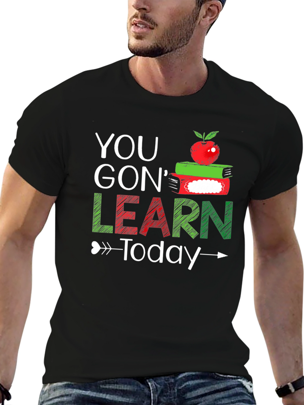 You Gon Learn Today T-Shirt