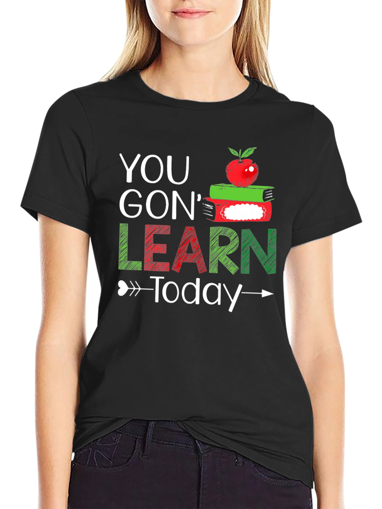 You Gon Learn Today T-Shirt