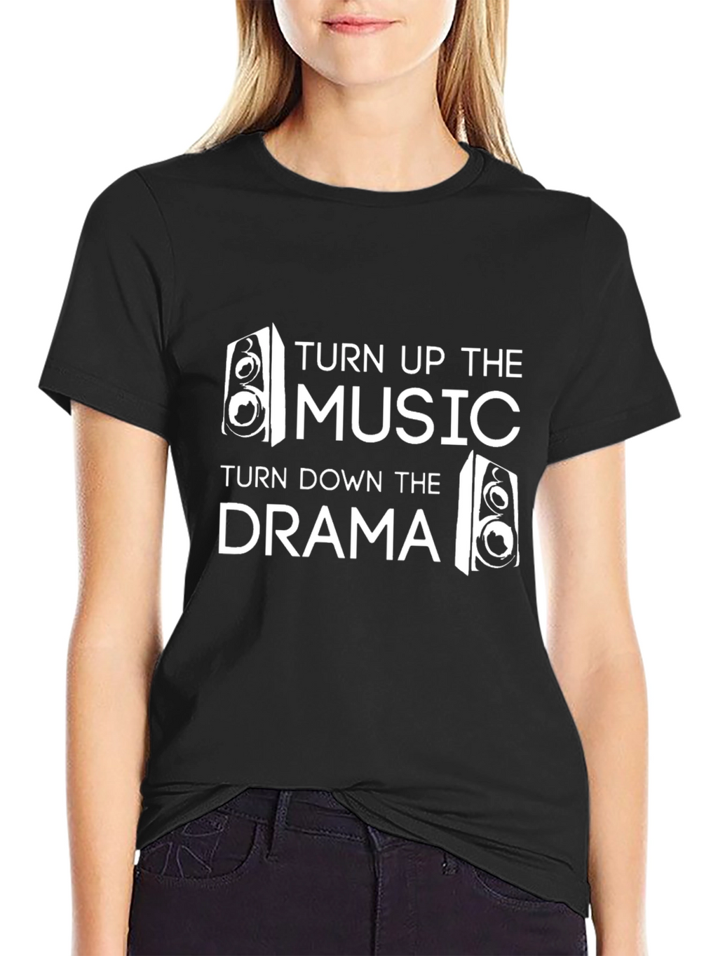 Turn Up The Music T-Shirt Turn Down Drama Tee