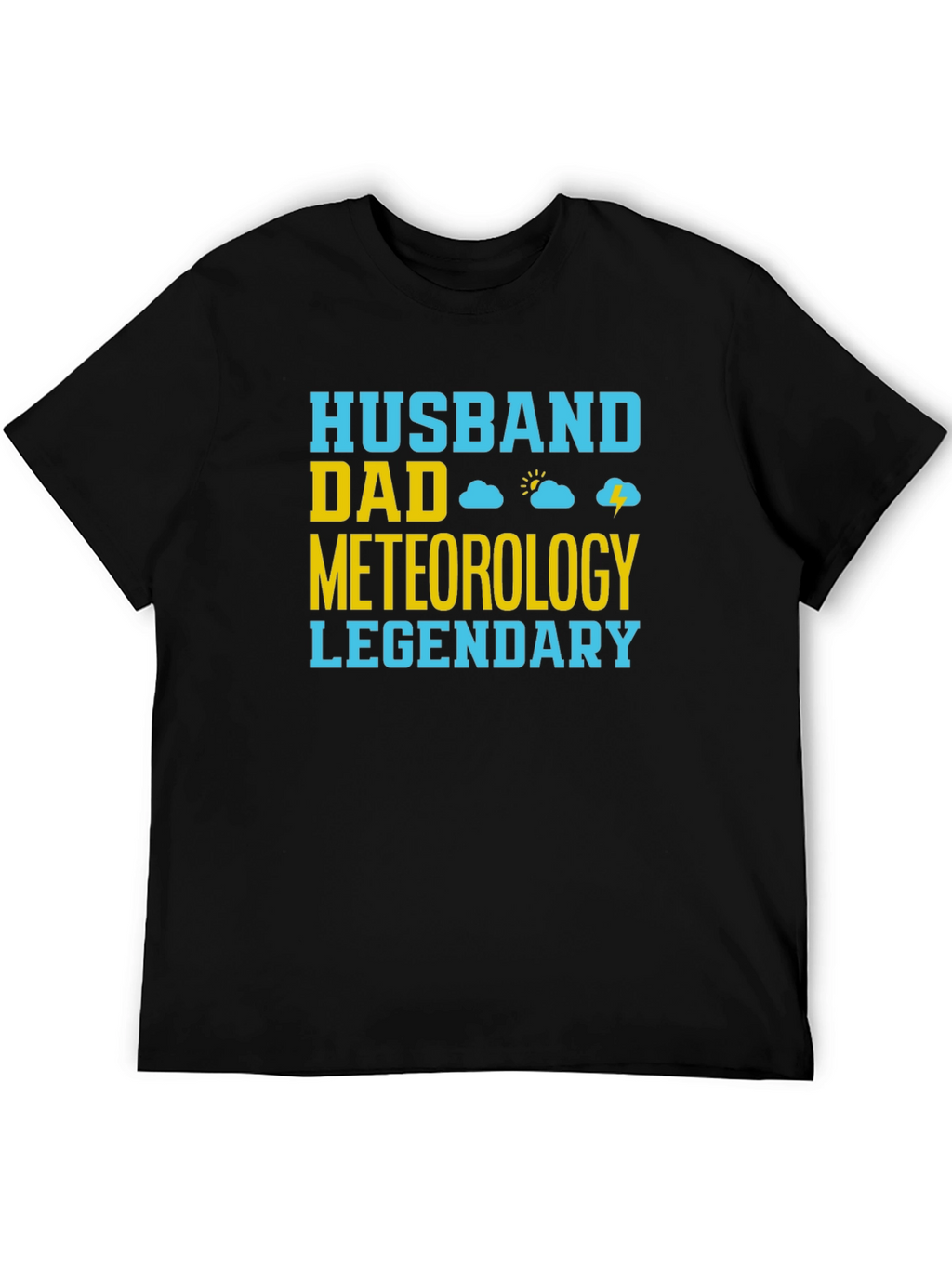 Husband Dad Meteorology Legendary T-Shirt