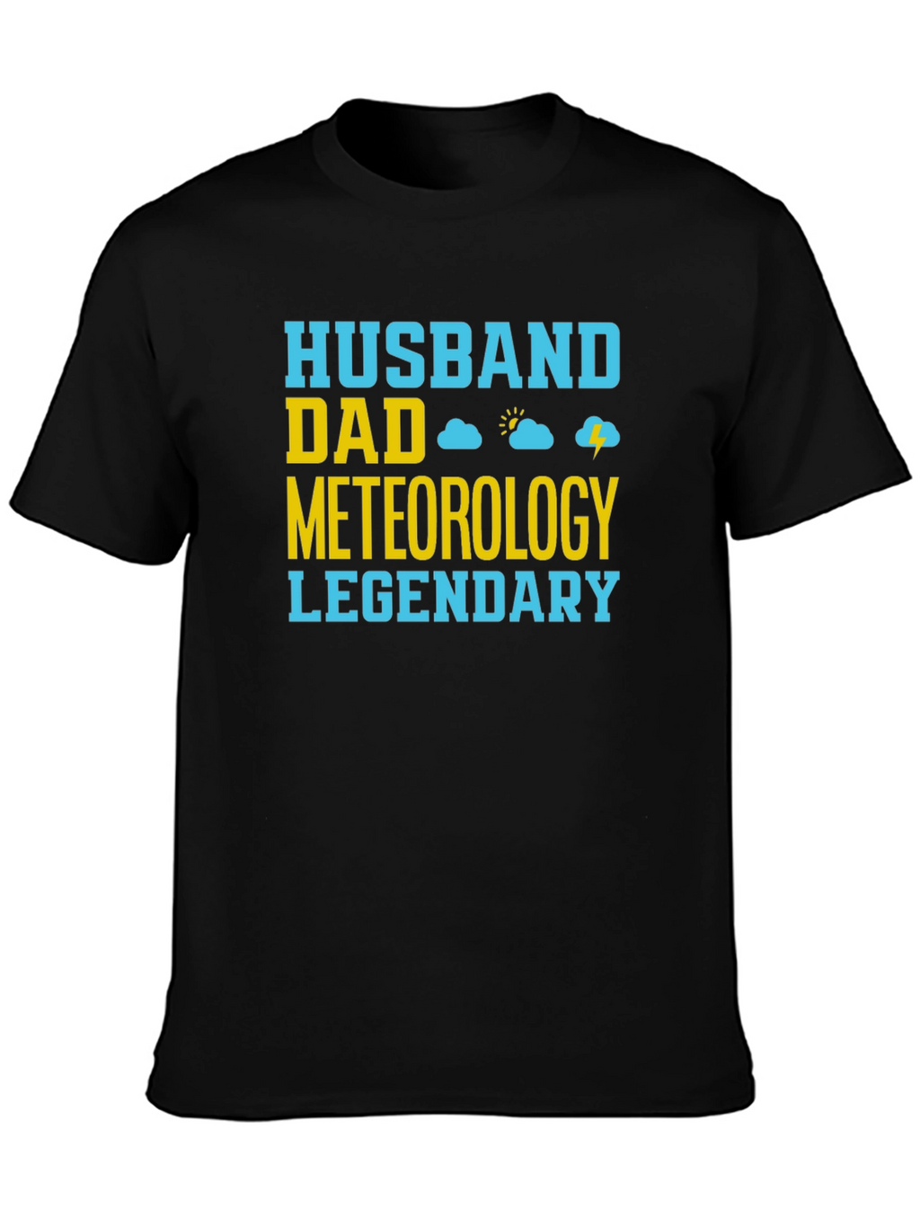 Husband Dad Meteorology Legendary T-Shirt