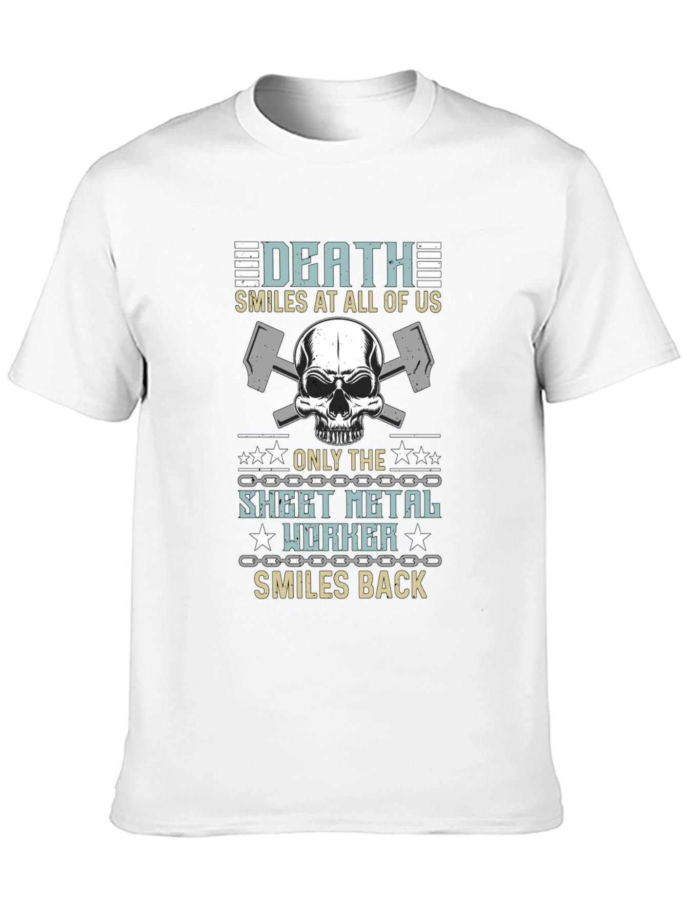 Death Smiles Sheet Metal Worker T-Shirt