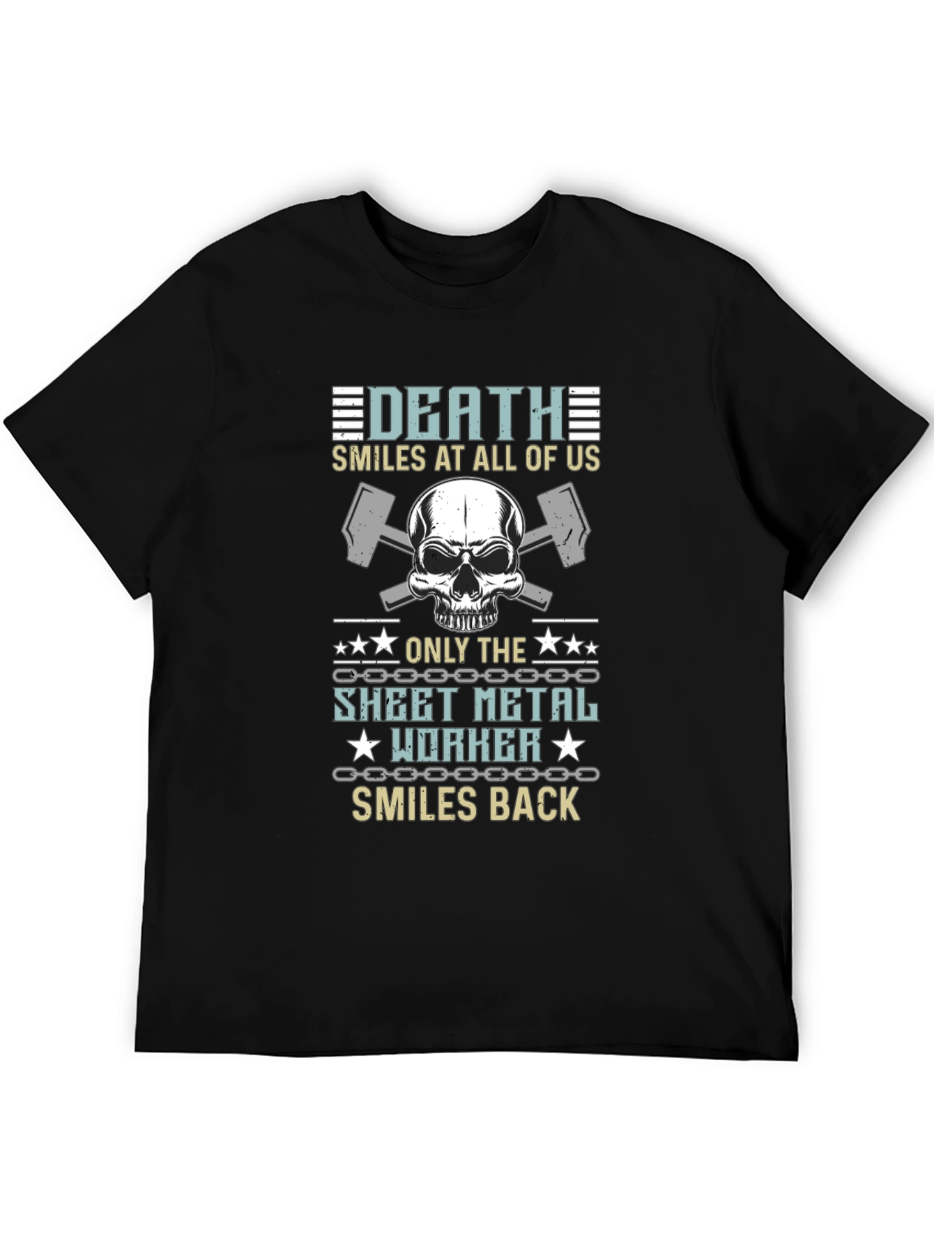 Death Smiles Sheet Metal Worker T-Shirt