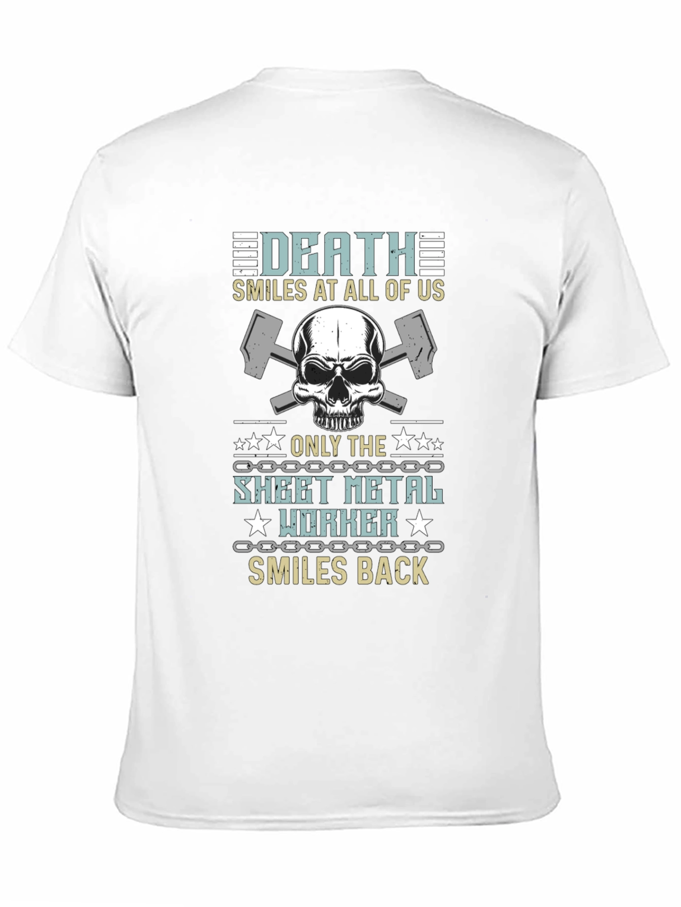 Death Smiles Sheet Metal Worker T-Shirt