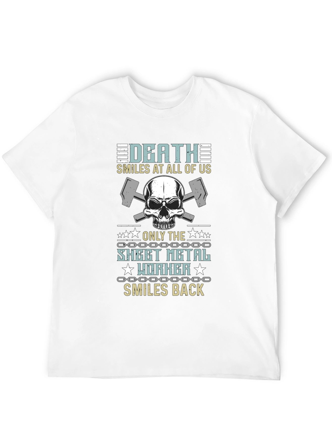 Death Smiles Sheet Metal Worker T-Shirt