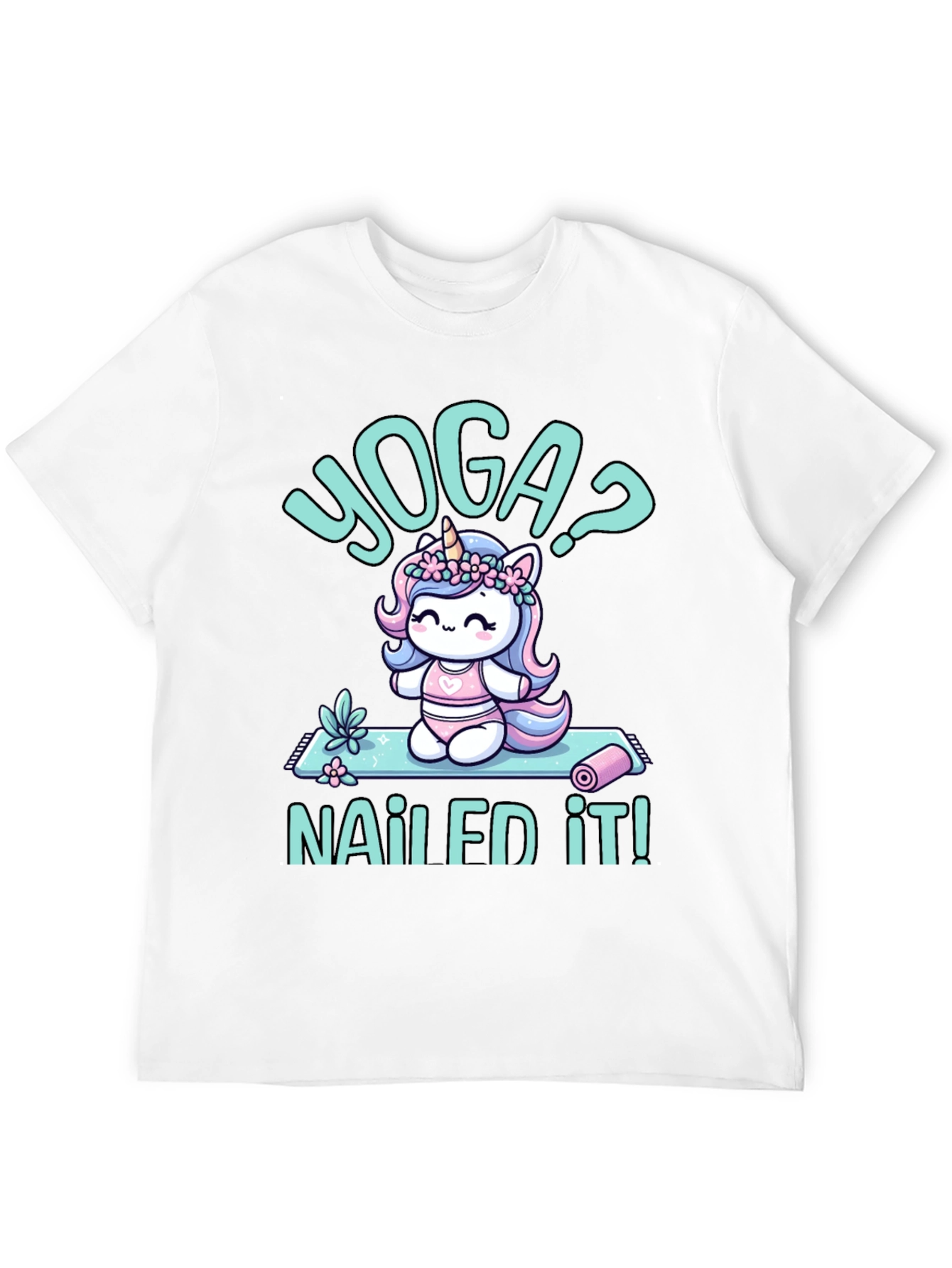 Yoga Unicorn T-Shirt - Nailed It!