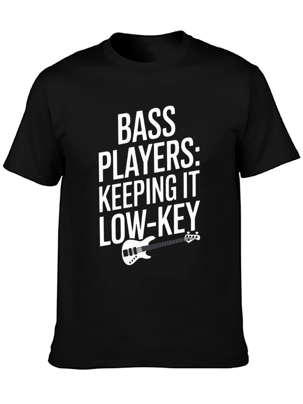 Bass Players Keeping It Low-Key Graphic Tee