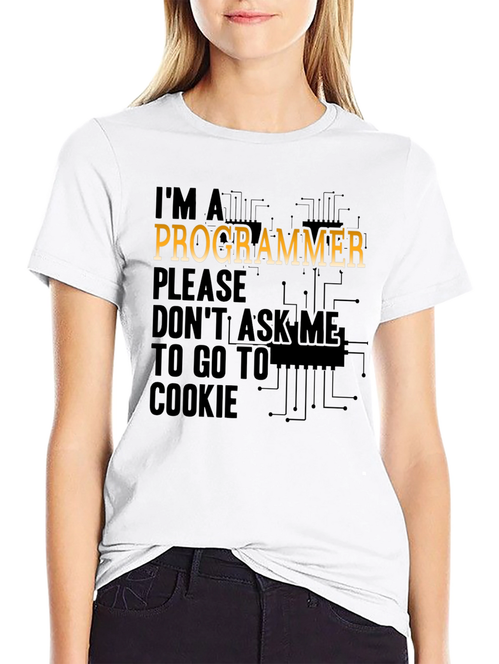 Programmer T-Shirt: Dont Ask Me to Go to Cookie!