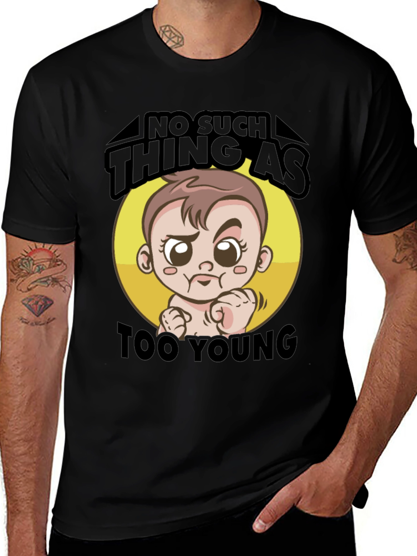 No Such Thing As Too Young T-Shirt