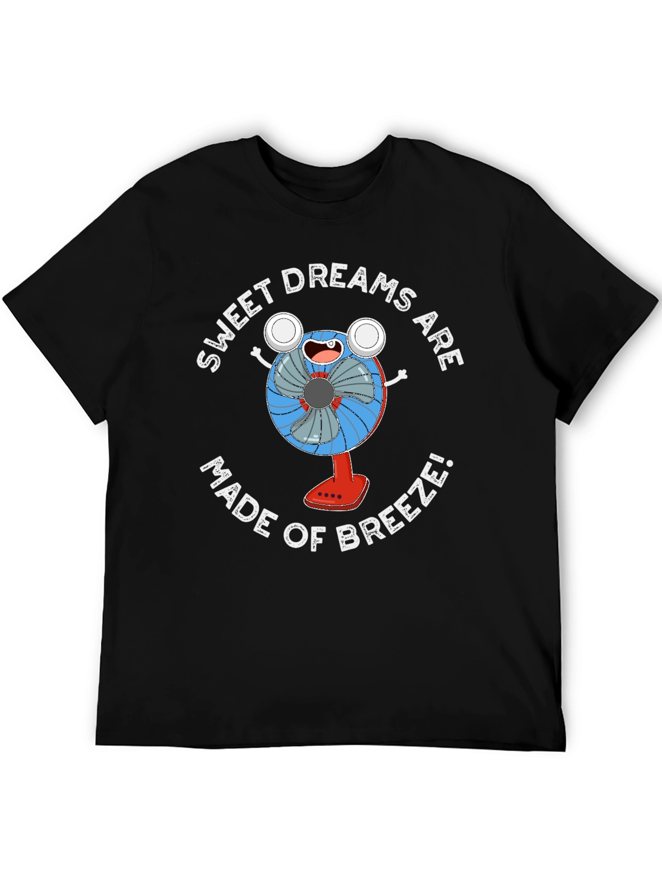 Sweet Dreams Breeze T-Shirt