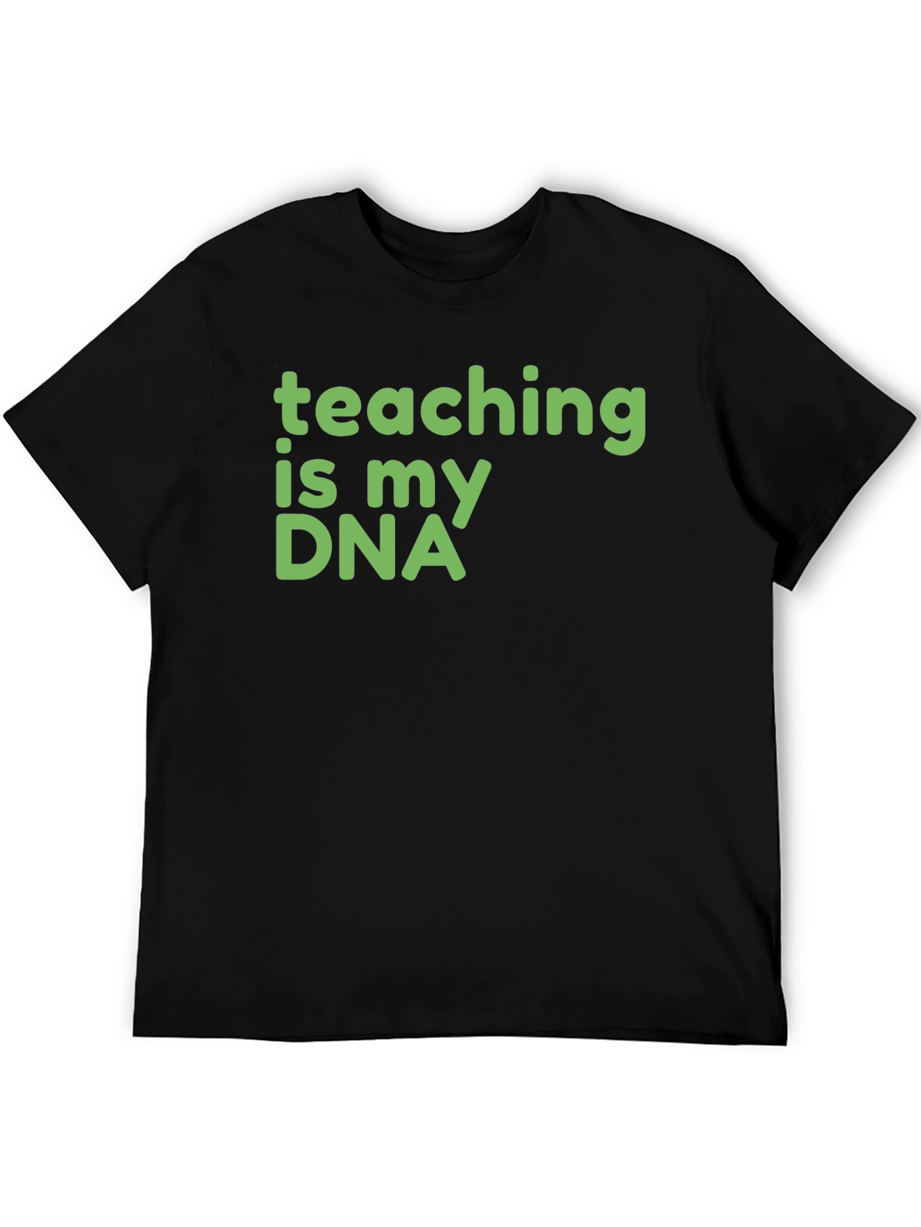 Teaching Is My DNA Black T-Shirt