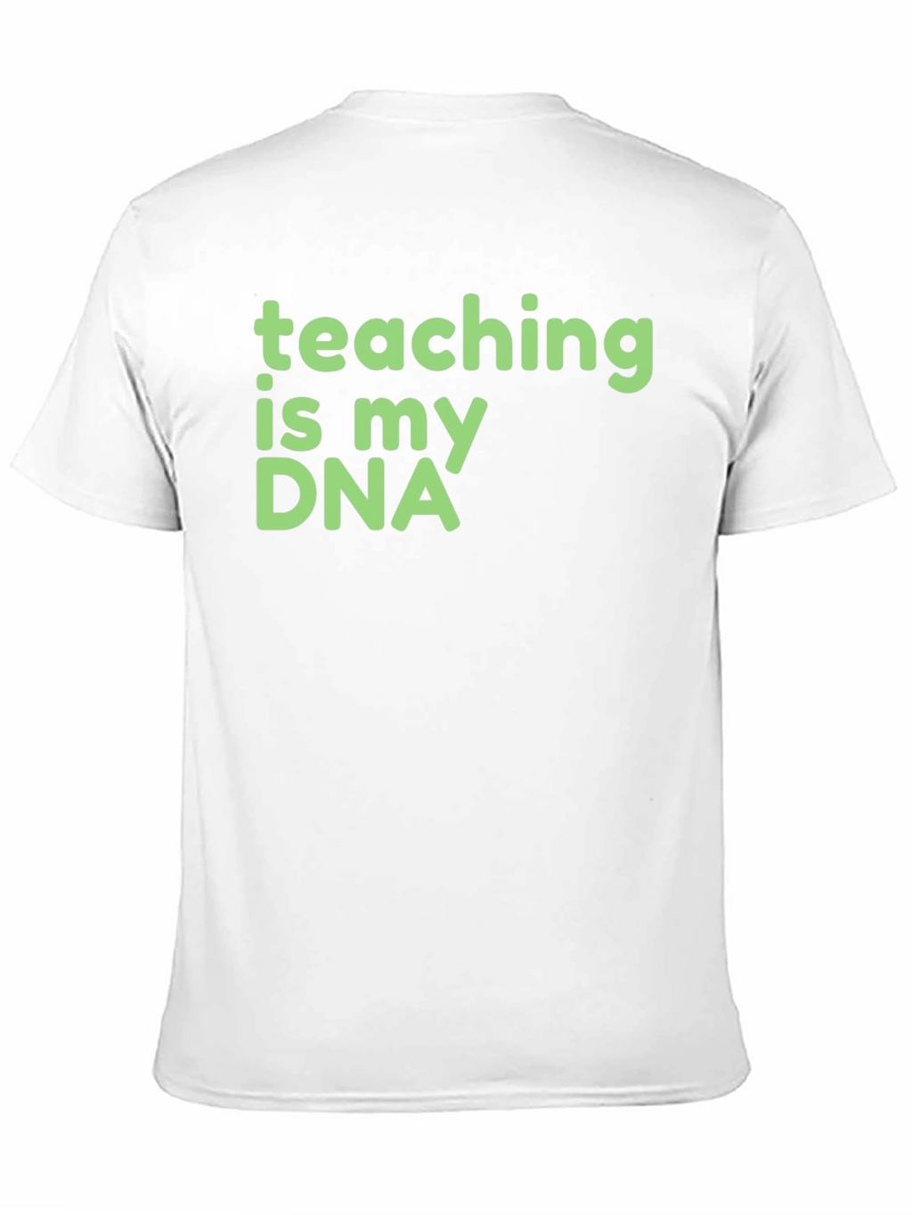 Teaching Is My DNA Black T-Shirt