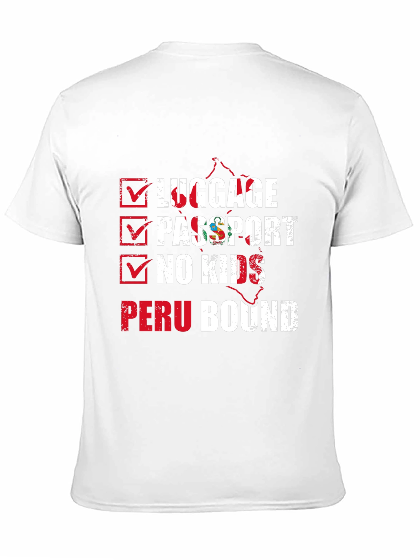 Peru Bound Checklist Graphic T-Shirt