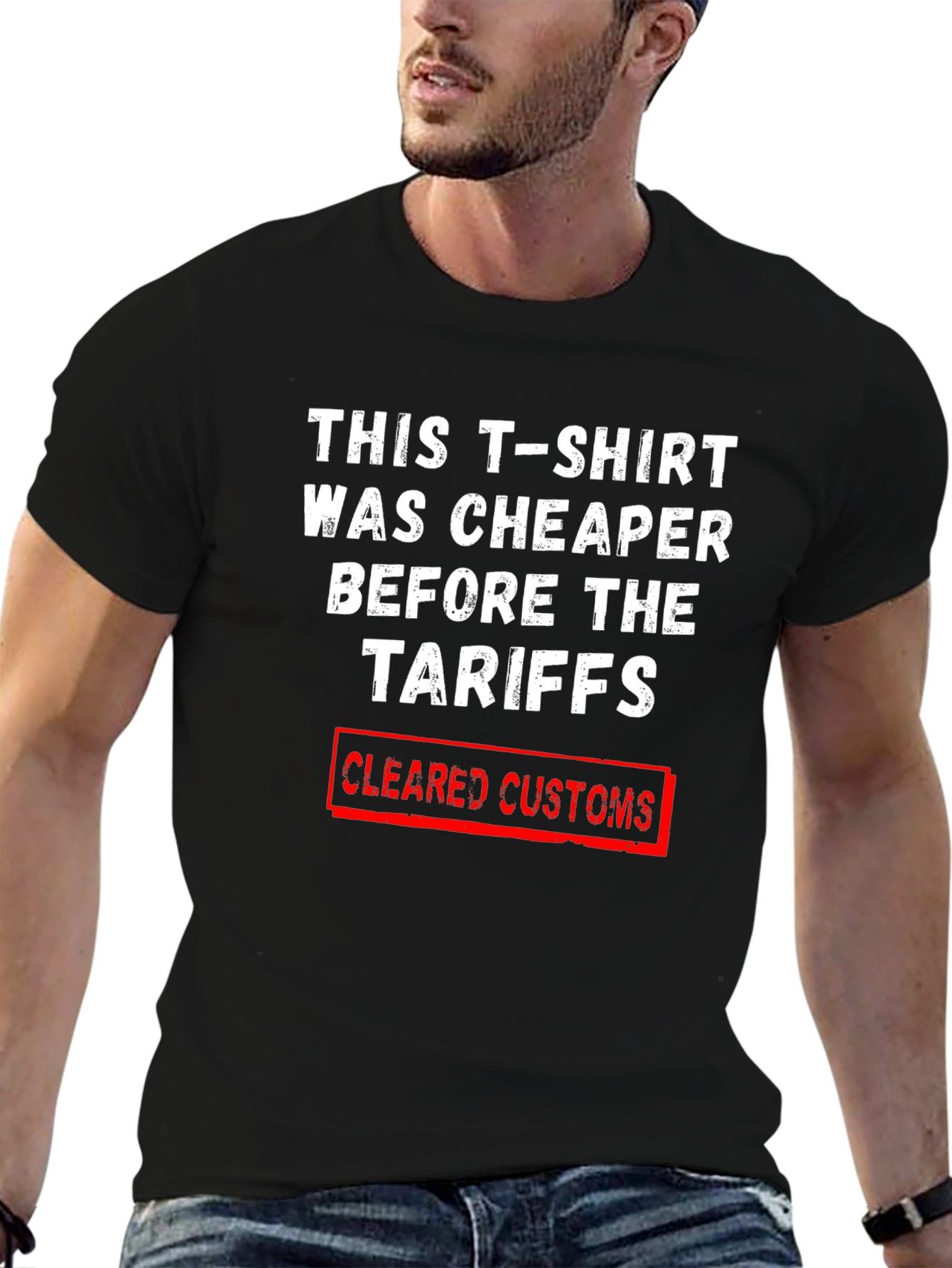 Tariff Humor T-Shirt - Cleared Customs