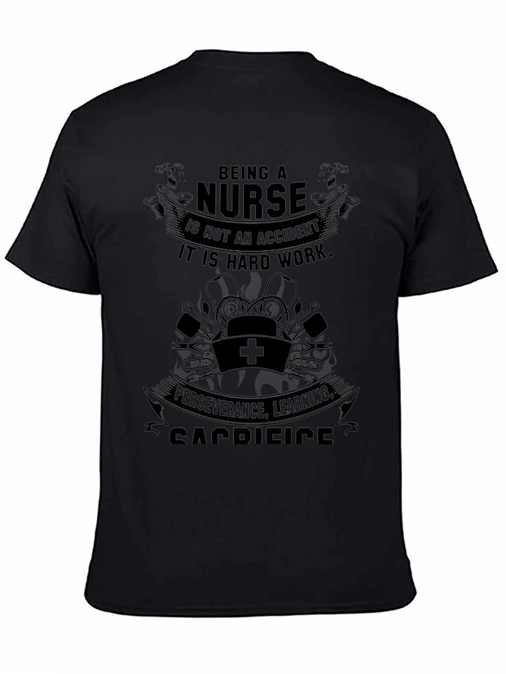 Nurse Appreciation T-Shirt - Hard Work Dedication Design