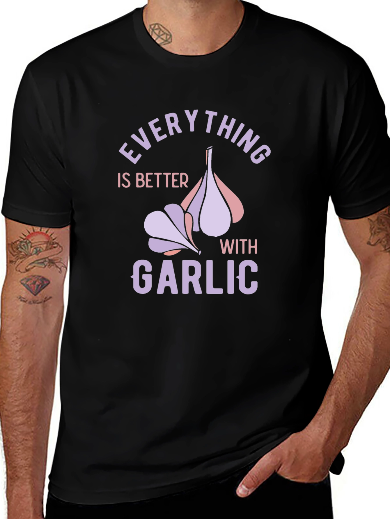 Everything is Better with Garlic T-Shirt