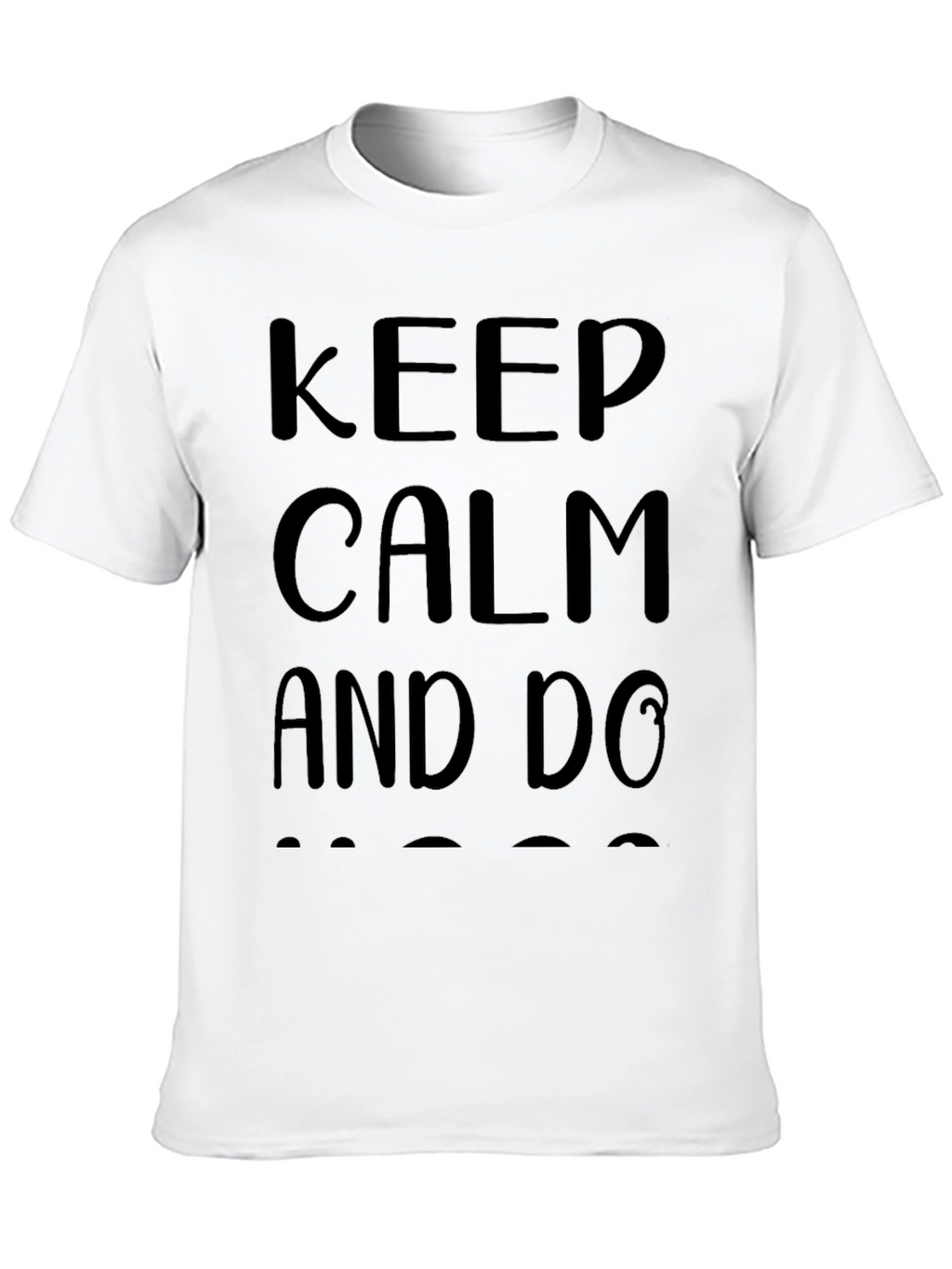 Keep Calm T-Shirt - Black Crew Neck Tee