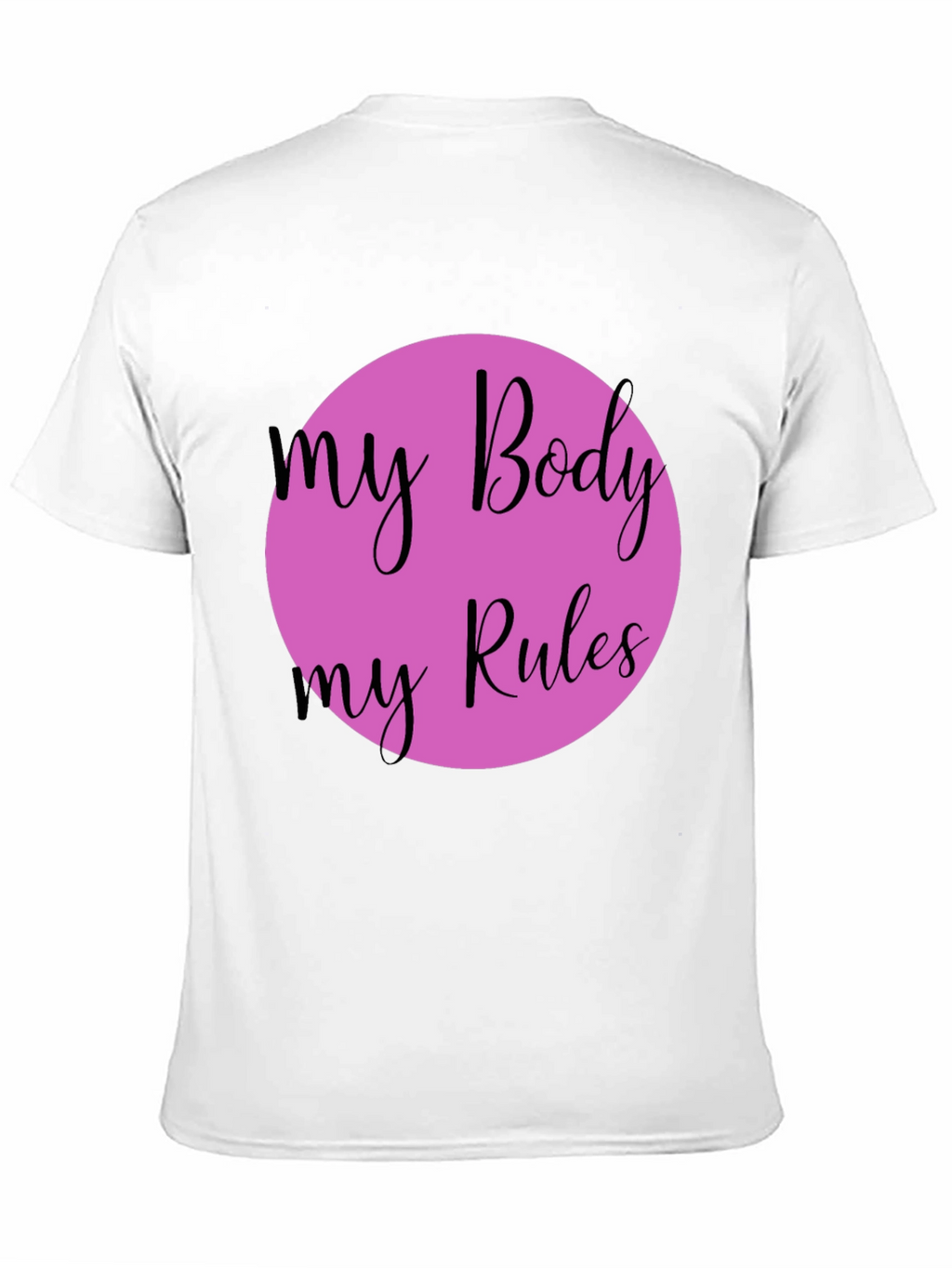 My Body My Rules Graphic Tee