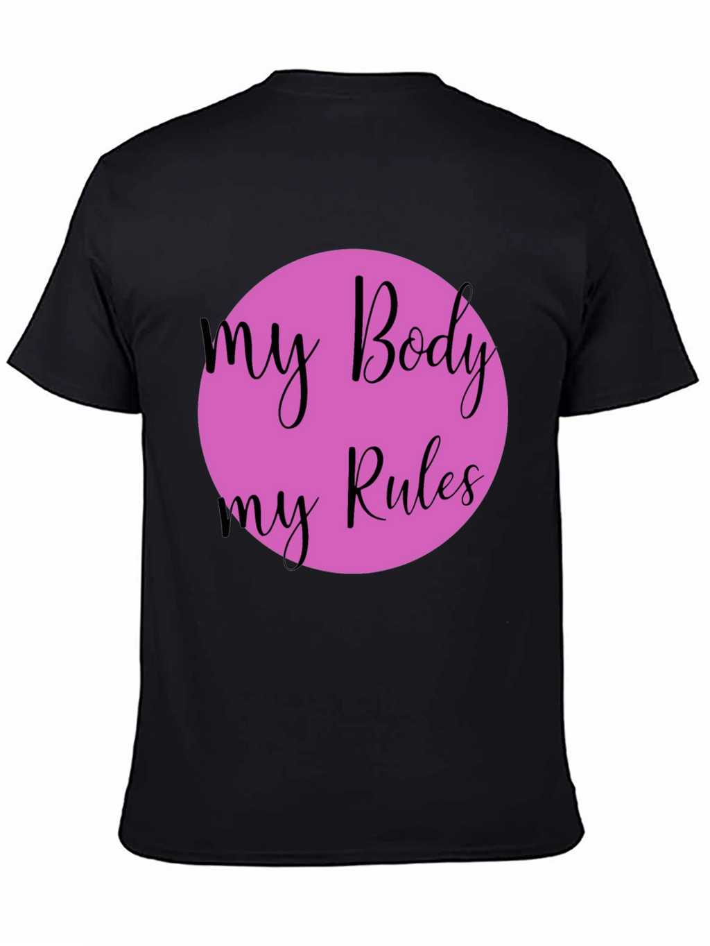 My Body My Rules Graphic Tee