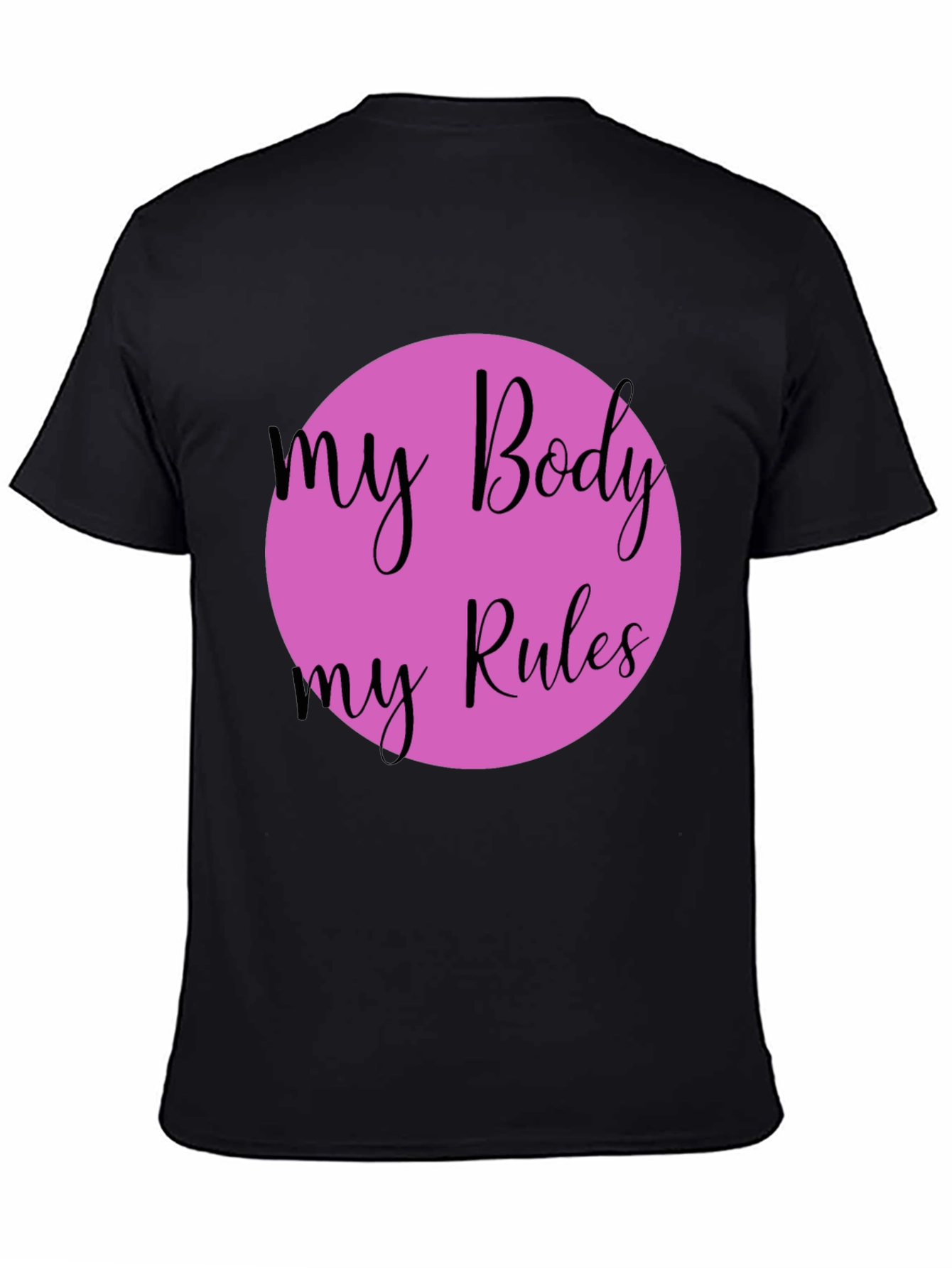 My Body My Rules Graphic Tee