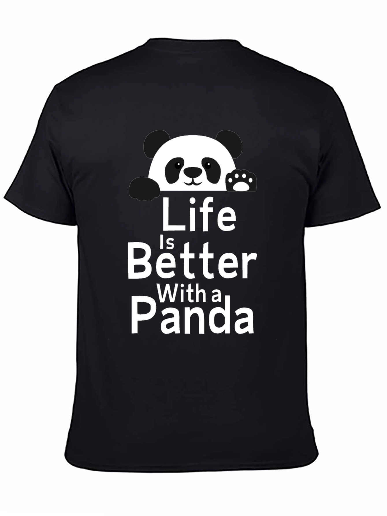 Life is Better with a Panda Graphic T-Shirt