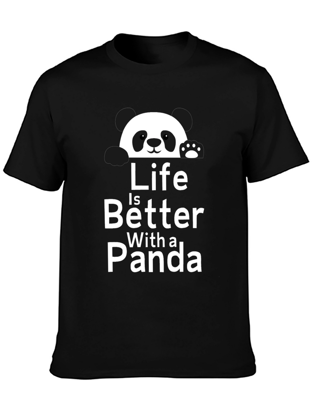 Life is Better with a Panda Graphic T-Shirt