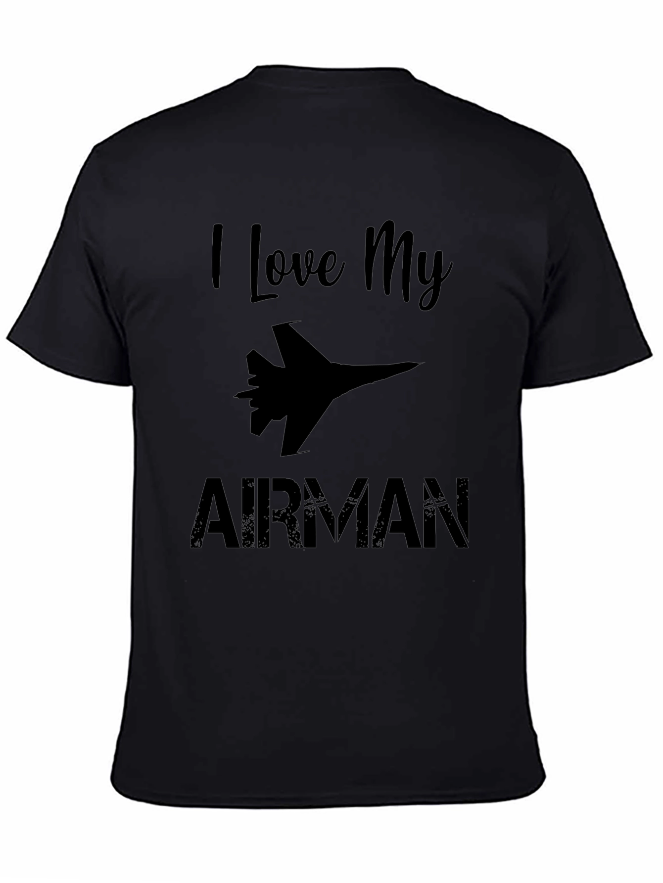 I Love My Airman Graphic T-Shirt