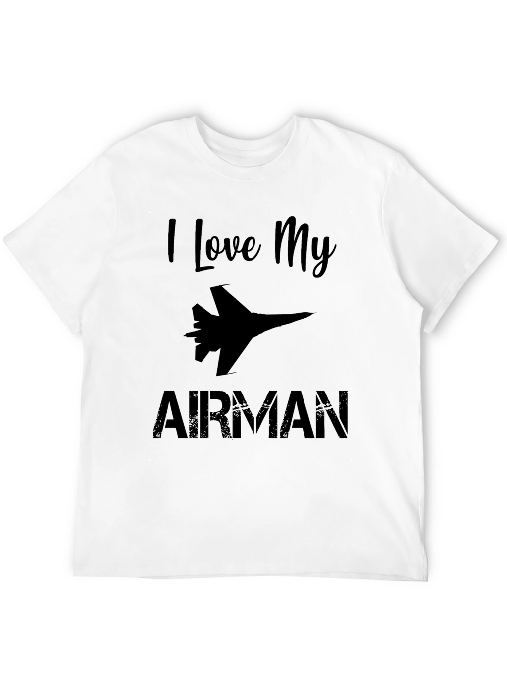 I Love My Airman Graphic T-Shirt