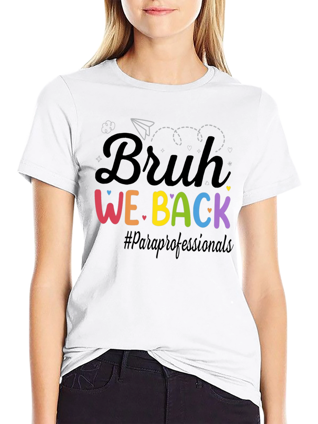 Bruh We Back T-Shirt - ParaProfessionals Tee