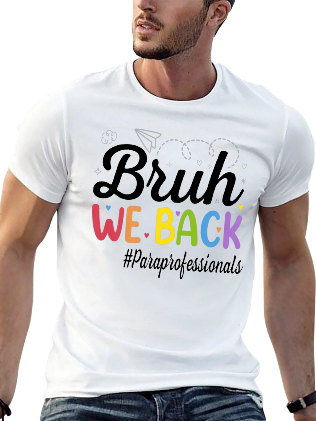 Bruh We Back T-Shirt - ParaProfessionals Tee