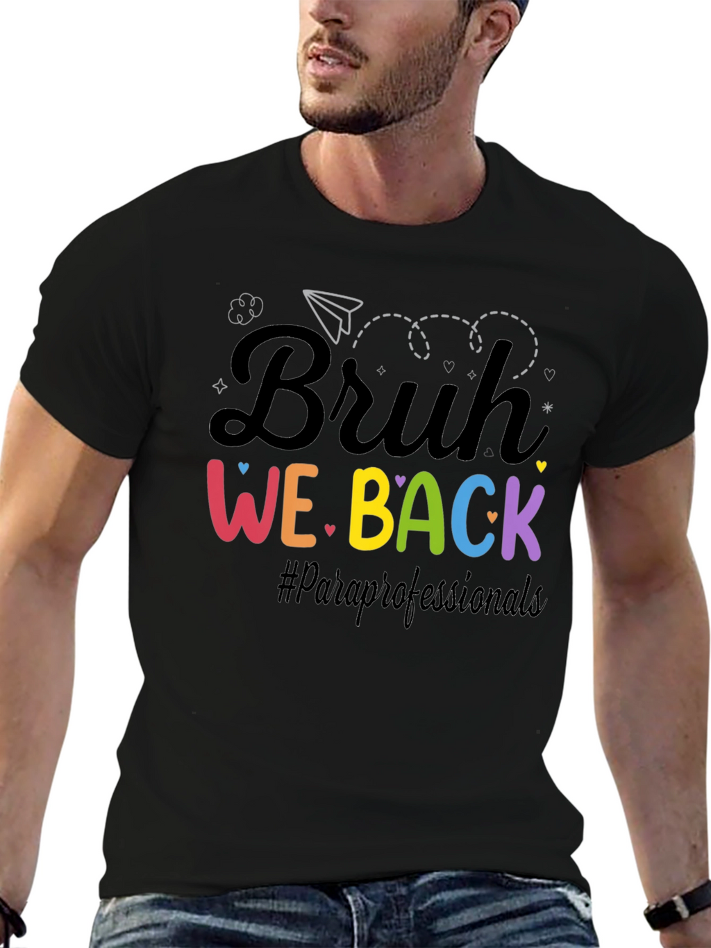 Bruh We Back T-Shirt - ParaProfessionals Tee