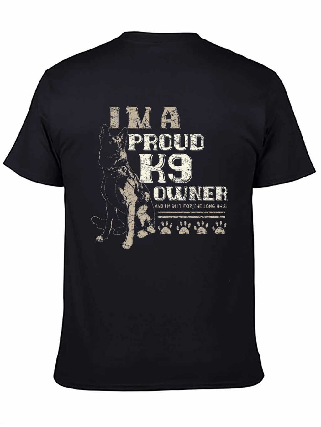 Im A Proud K9 Owner Black T-Shirt