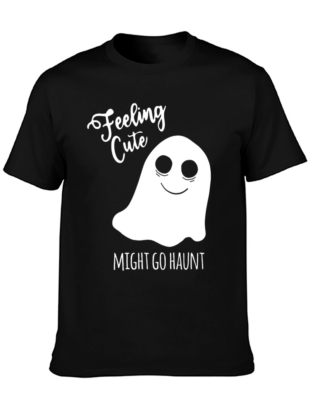Feeling Cute Ghost Graphic Tee - Halloween Shirt