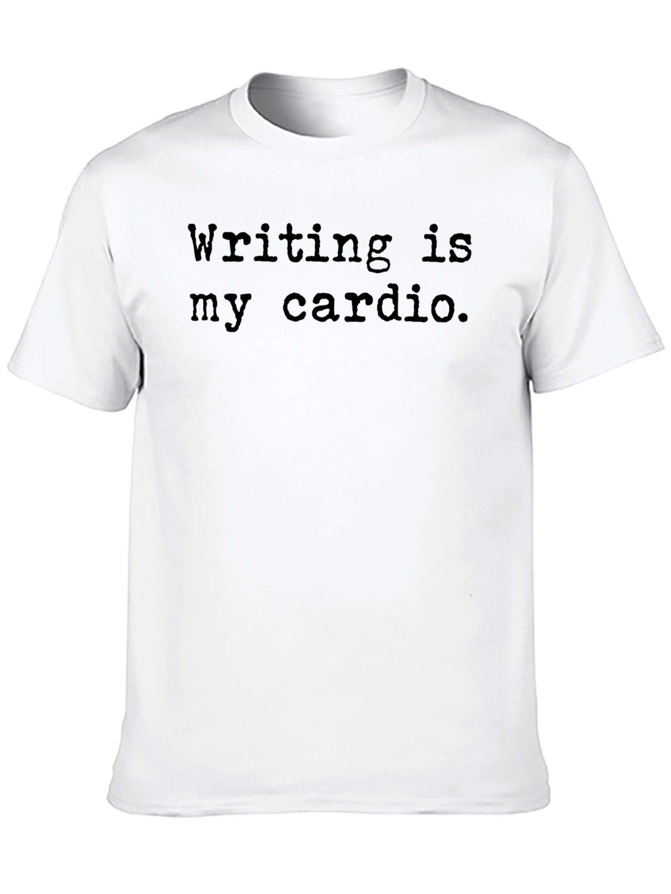 Writers Cardio T-Shirt - Funny Writing Tee
