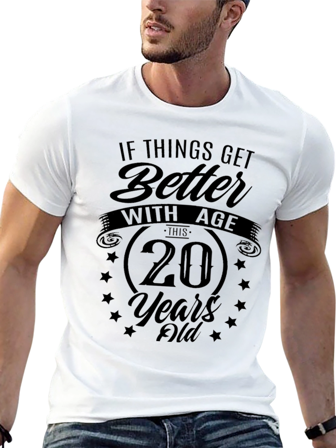 Better with Age 20 Years Old Graphic T-Shirt