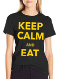 Keep Calm and Eat Black T-Shirt