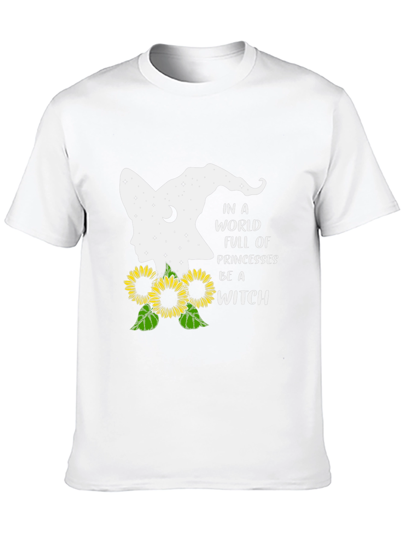 Be A Witch T-Shirt | Sunflower Design