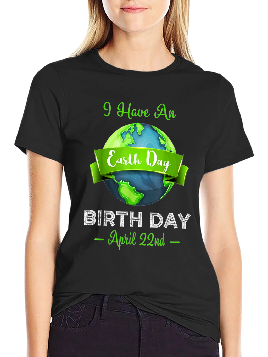 Earth Day Birthday T-Shirt - April 22nd