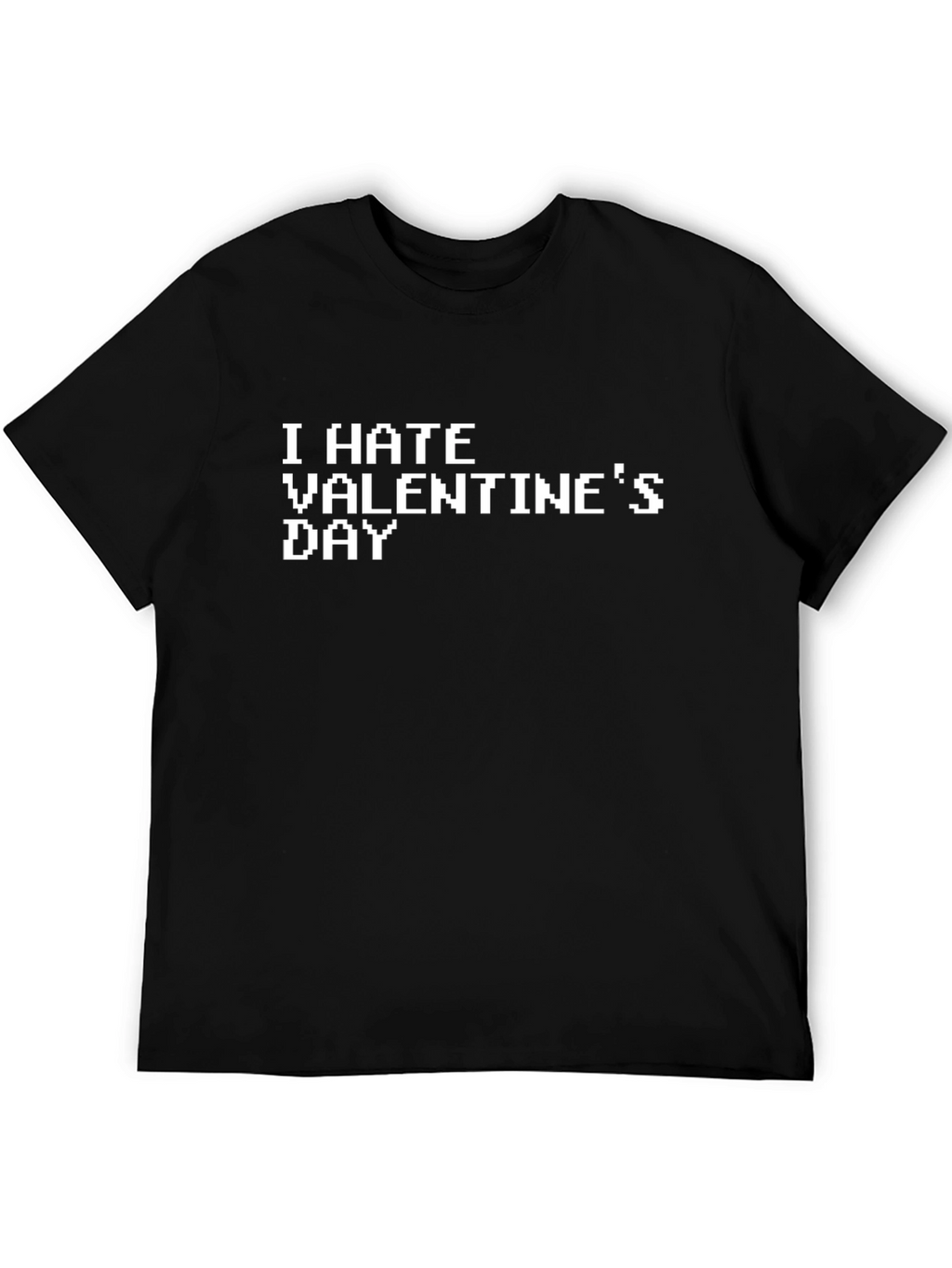 I Hate Valentines Day Pixel T-Shirt