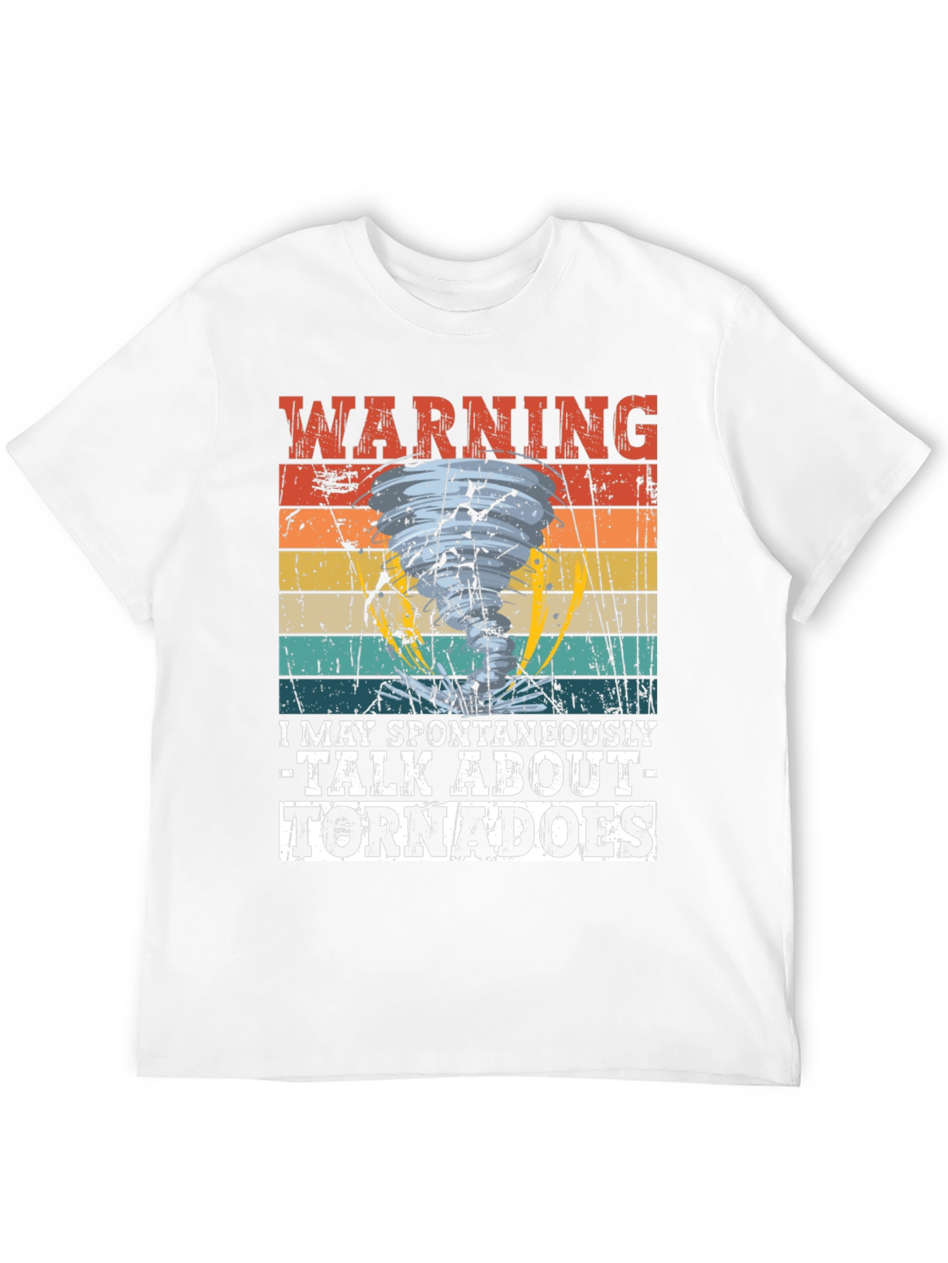 Warning: May Spontaneously Talk About Tornadoes T-Shirt
