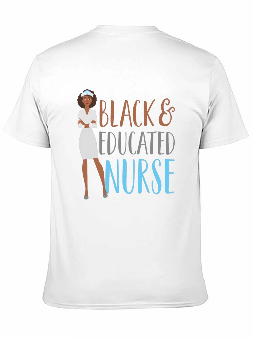 Black & Educated Nurse Graphic T-Shirt