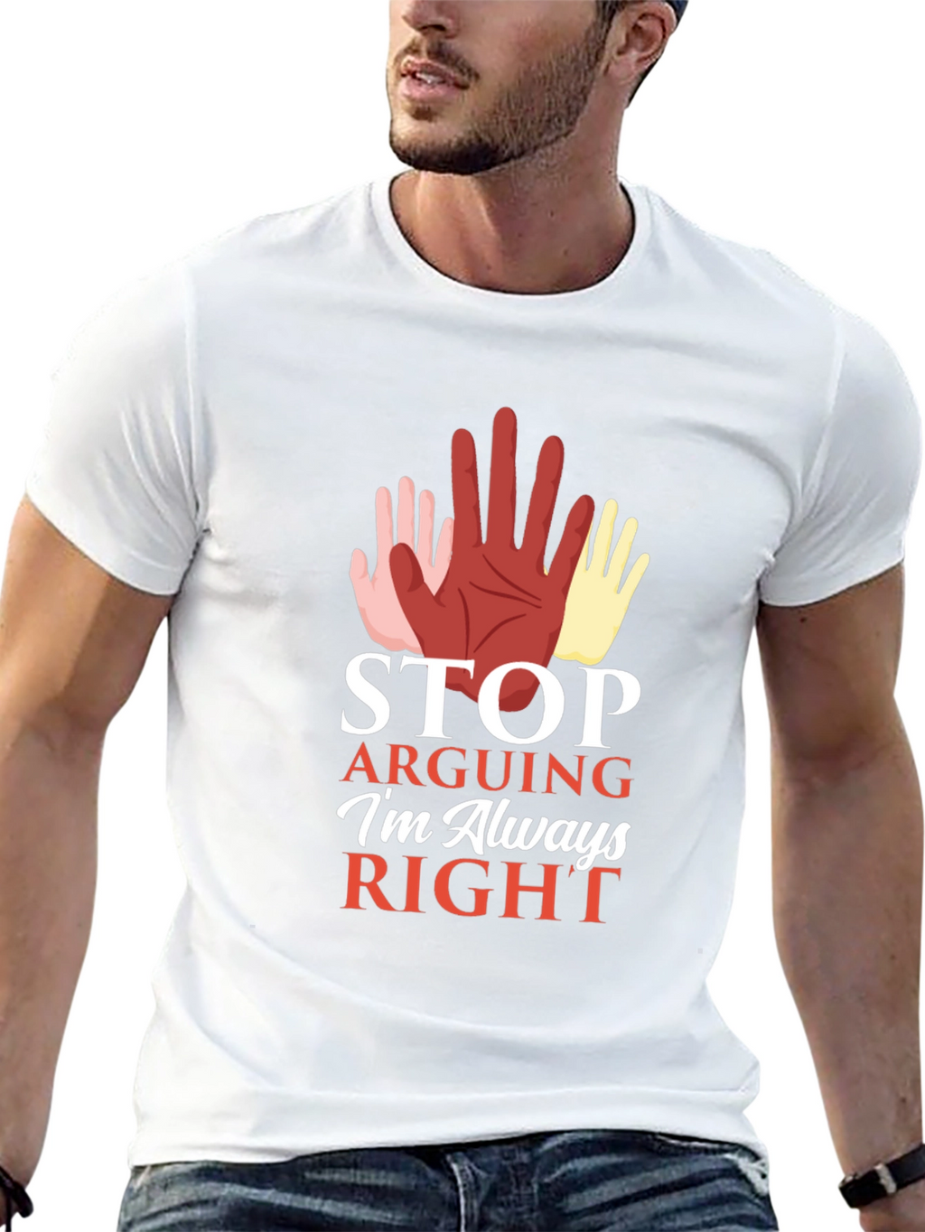 Stop Arguing Im Always Right Graphic Tee