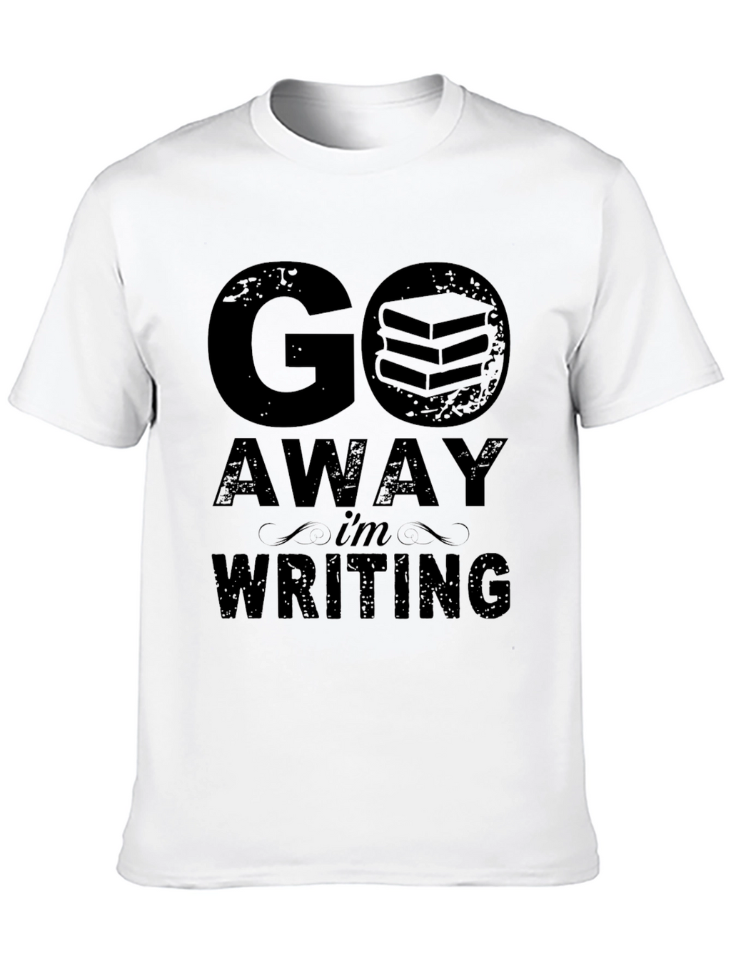 Go Away Im Writing T-Shirt