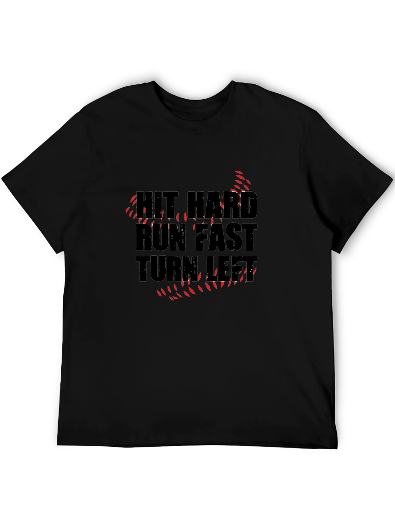 Hit Hard Run Fast Graphic T-Shirt