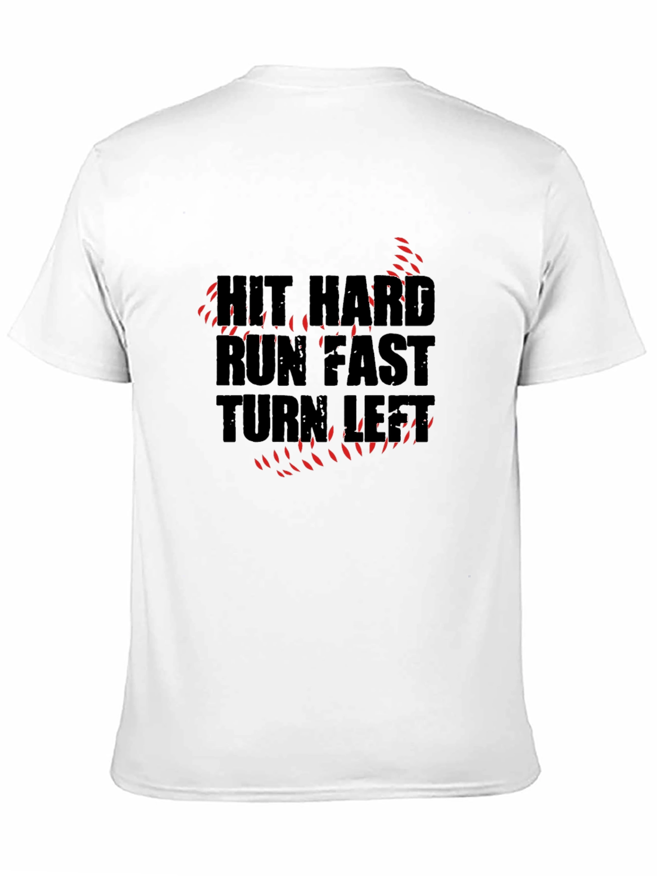 Hit Hard Run Fast Graphic T-Shirt