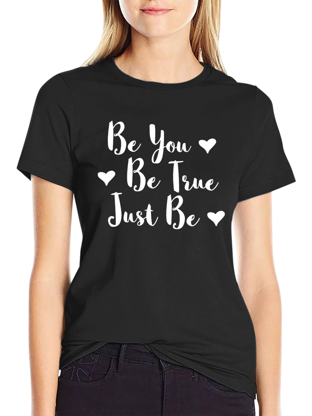 Be You Be True T-Shirt - Black