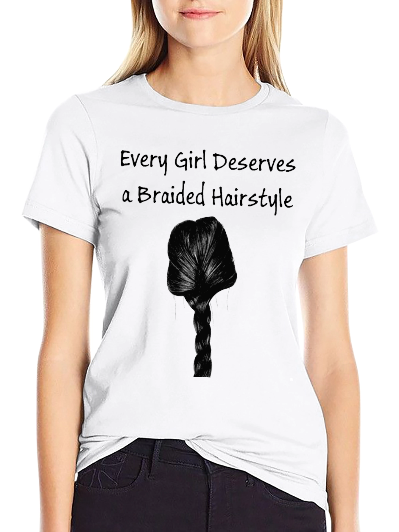Braided Hairstyle Graphic Tee - Every Girl Deserves One!