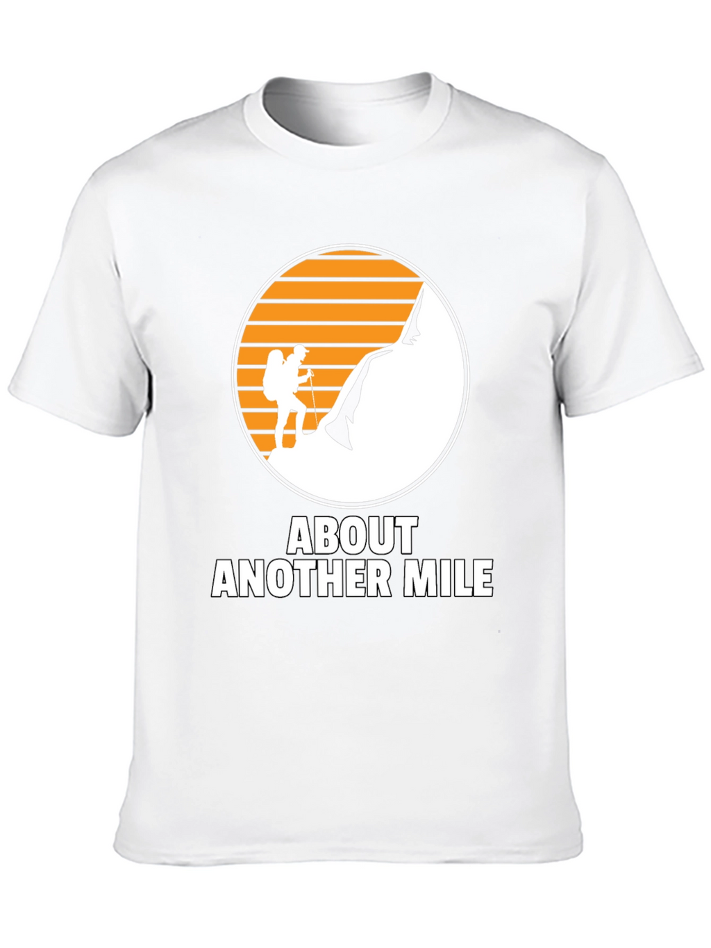 About Another Mile Climbing T-Shirt