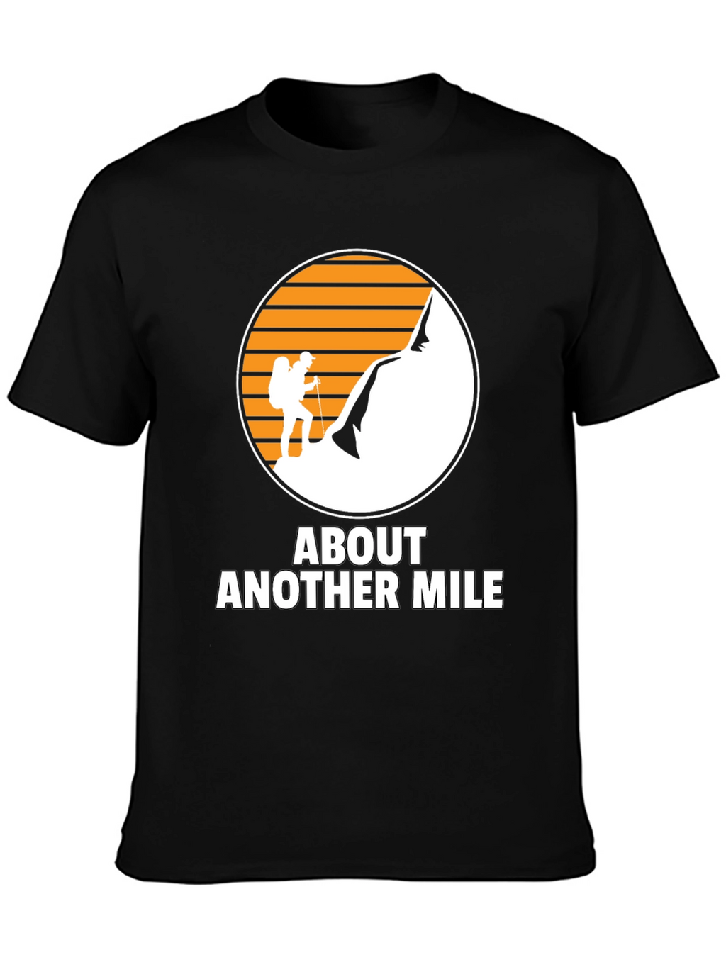 About Another Mile Climbing T-Shirt