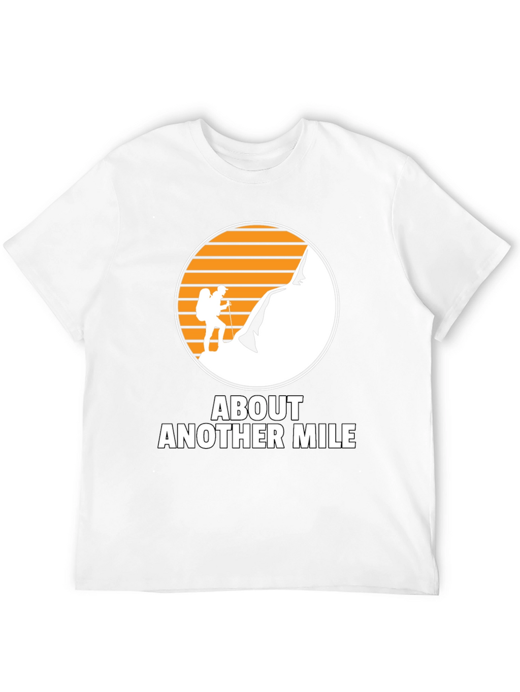 About Another Mile Climbing T-Shirt